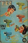 Pez Space Gun Metal Advertising Sign 8" x 12" (image for) Pez Space Gun Metal Advertising Sign 8" x 12"